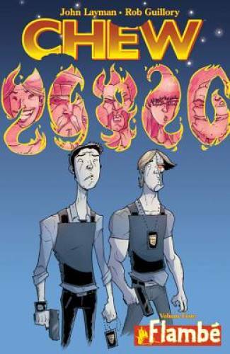 Chew Volume 4: FlambÃ© - Paperback By Layman, John - GOOD