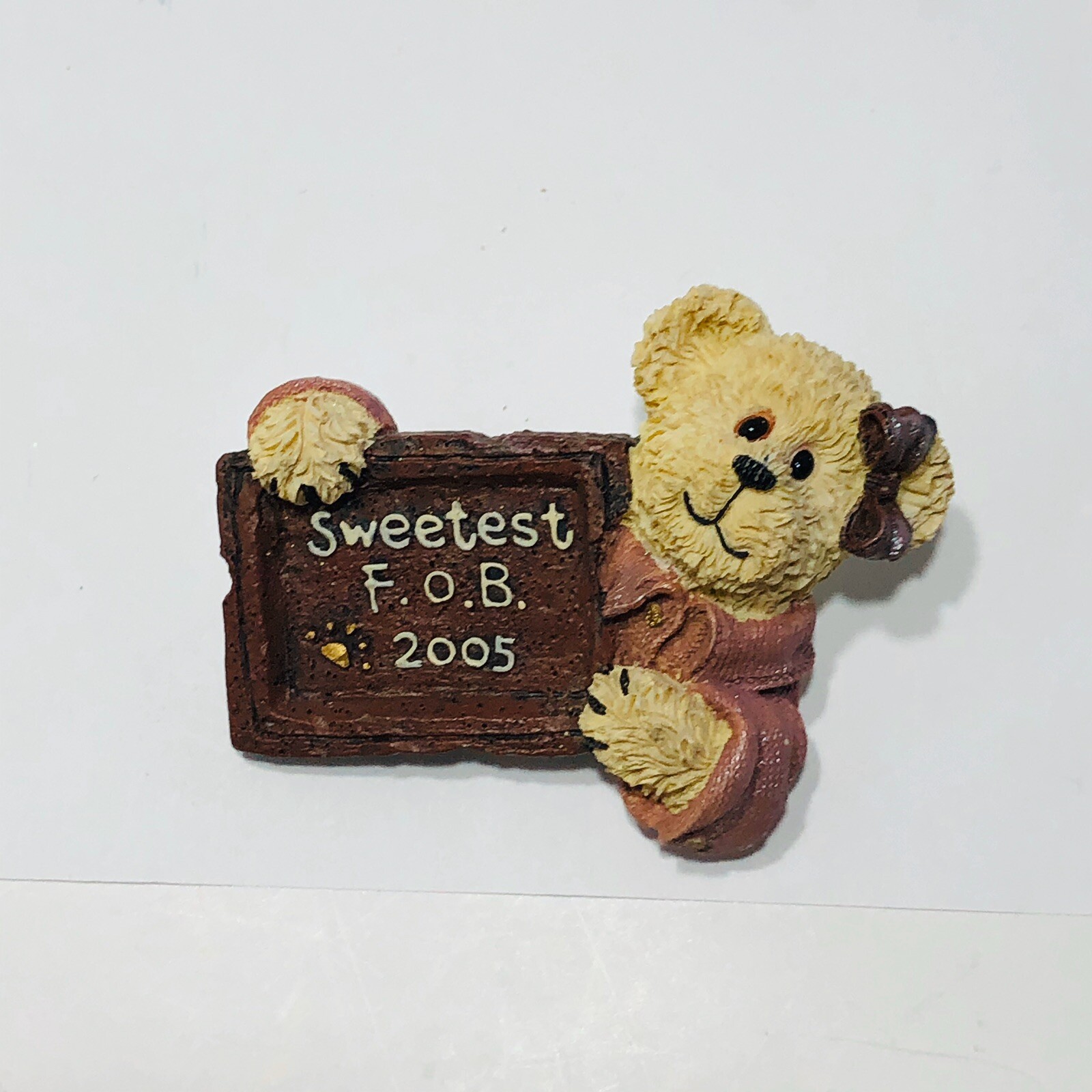 BOYDS PIN BEAR WITH SIGN "SWEETEST F.O.B. 2005"