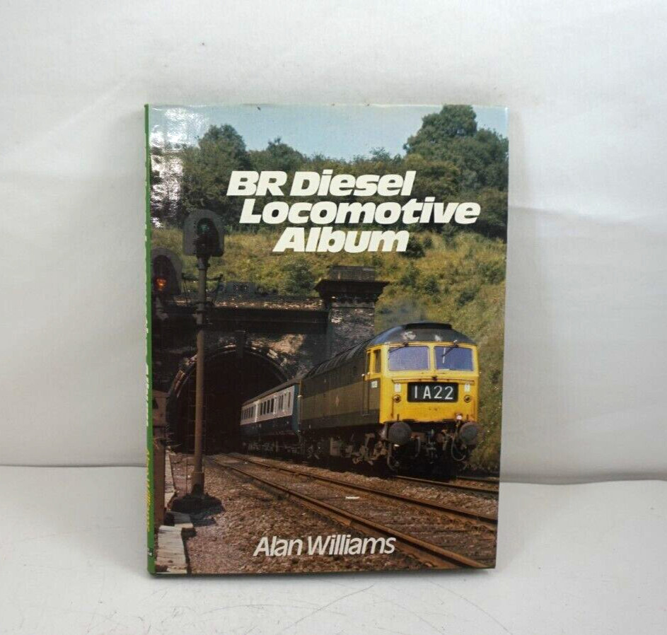 BR British Rail Diesel Locomotive Album by Allan Williams (Hardcover)