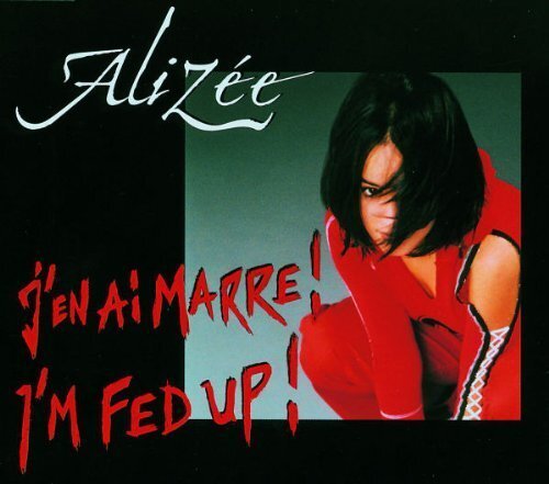 Alizée - Single-CD - J'en ai marre!/I'm fed up (2/4 versions, 2003)