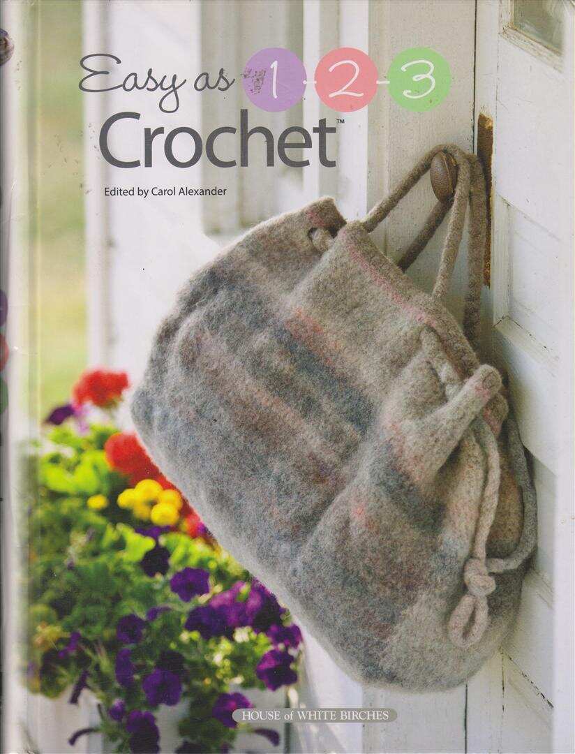 HB EASY AS 1-2-3 CROCHET 54 GREAT PROJECTS