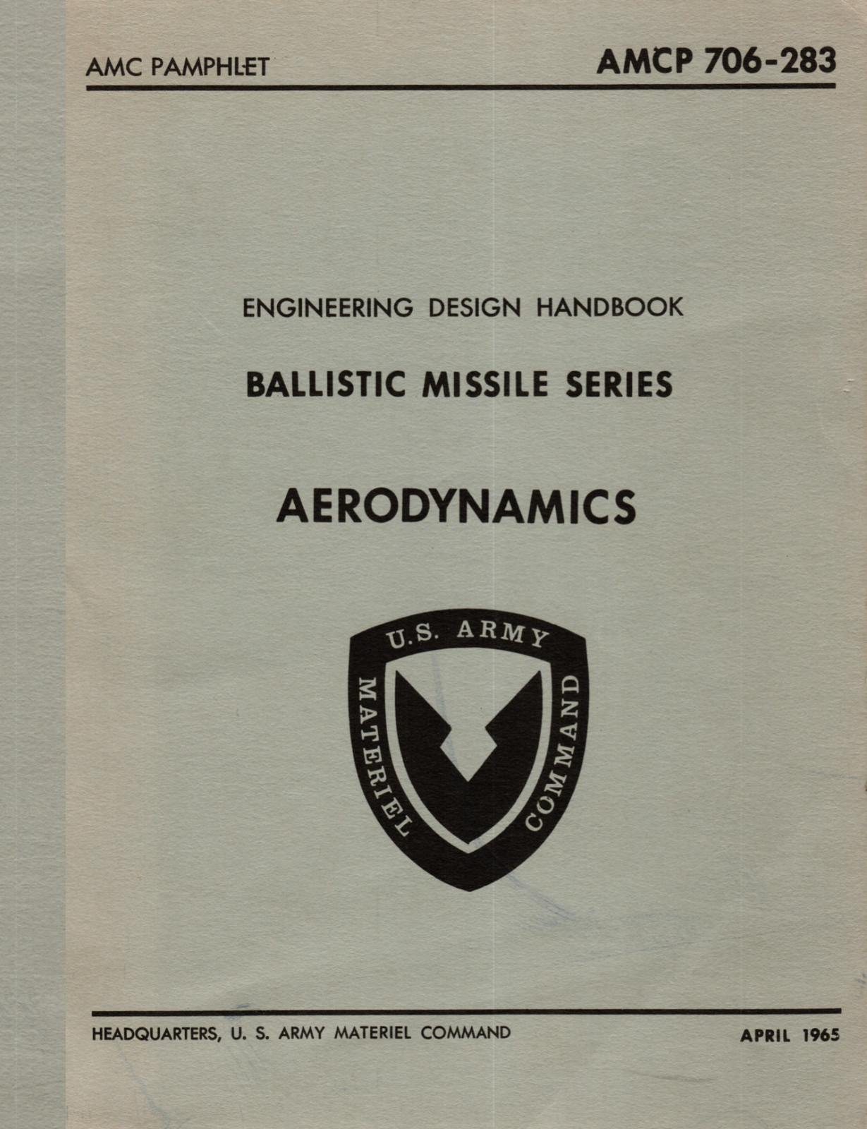 108 p. 1965 Army AMCP 706-283 BALLISTIC MISSILE AERODYNAMICS Handbook on Data CD