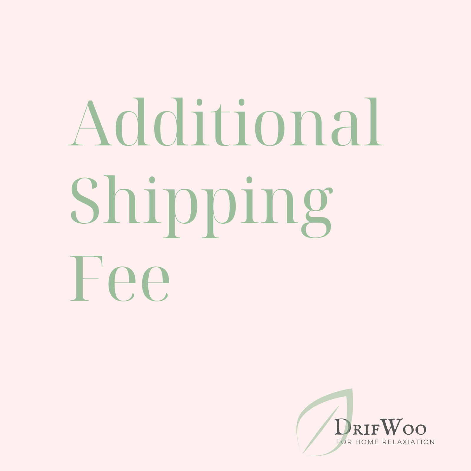 Pay additional shipping fee