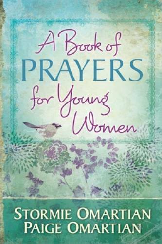 A Book of Prayers for Young Women - Hardcover By Omartian, Stormie - GOOD