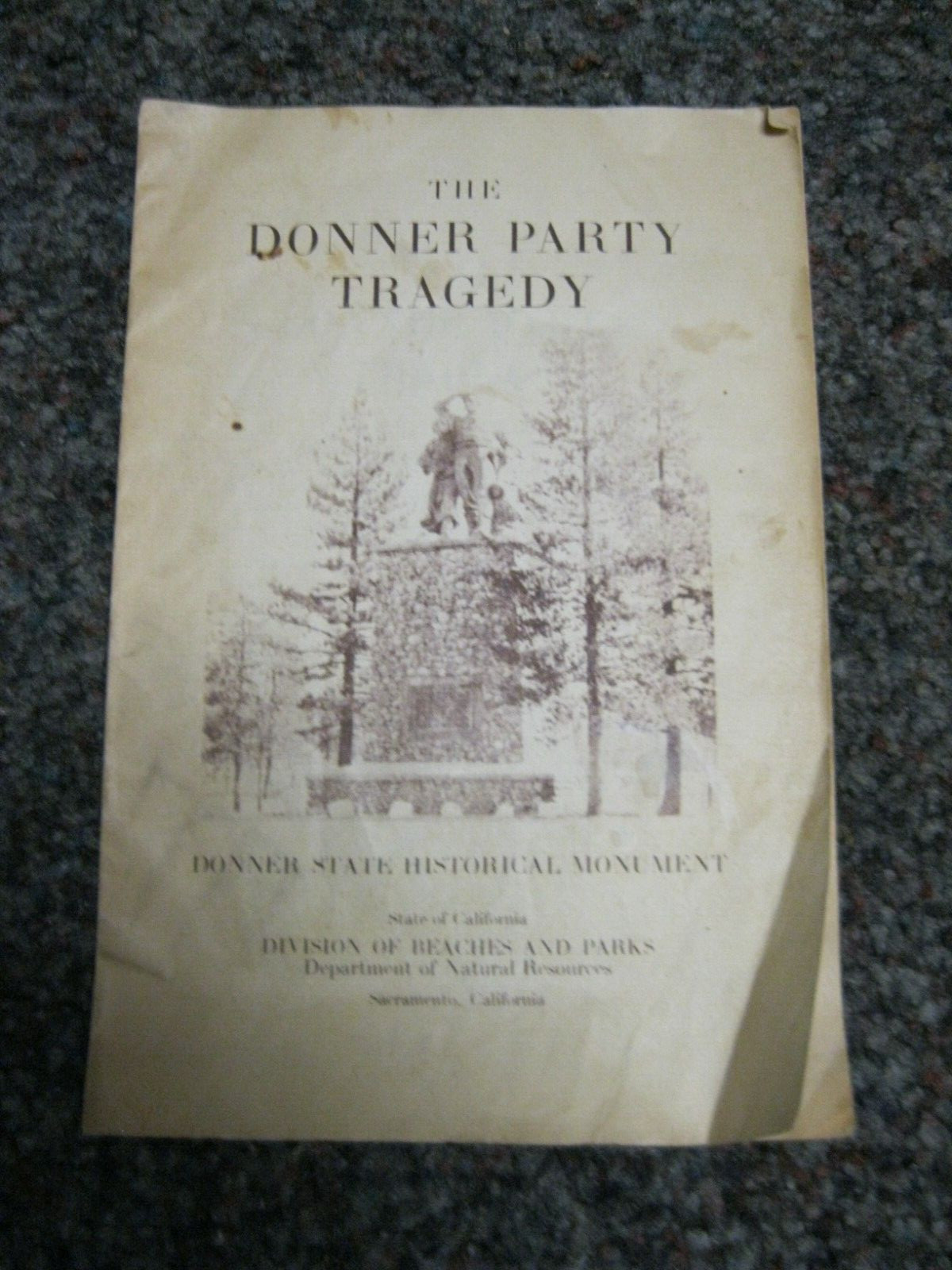 The Donner Party Tragedy Historical Monument Travel Souvenir Pamphlet