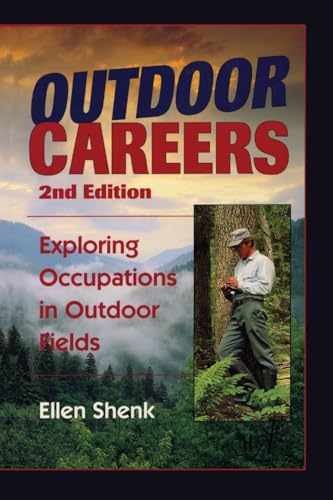 Outdoor Careers (Outdoor Careers: - Paperback, by Shenk Ellen - Very Good