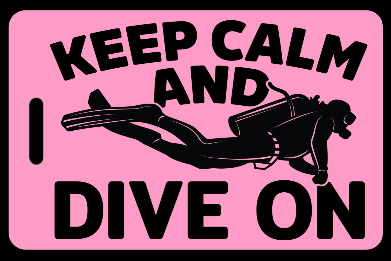 Personalized Pink Keep Calm and Dive On Luggage/Gear Bag Tag