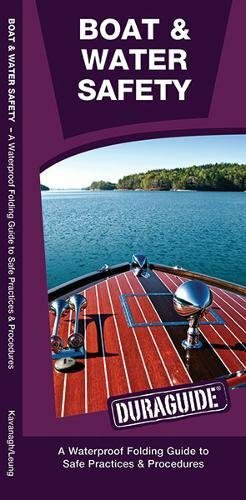 Boat & Water Safety: A Waterproof Pocket Guide to Safe Practices & Procedures