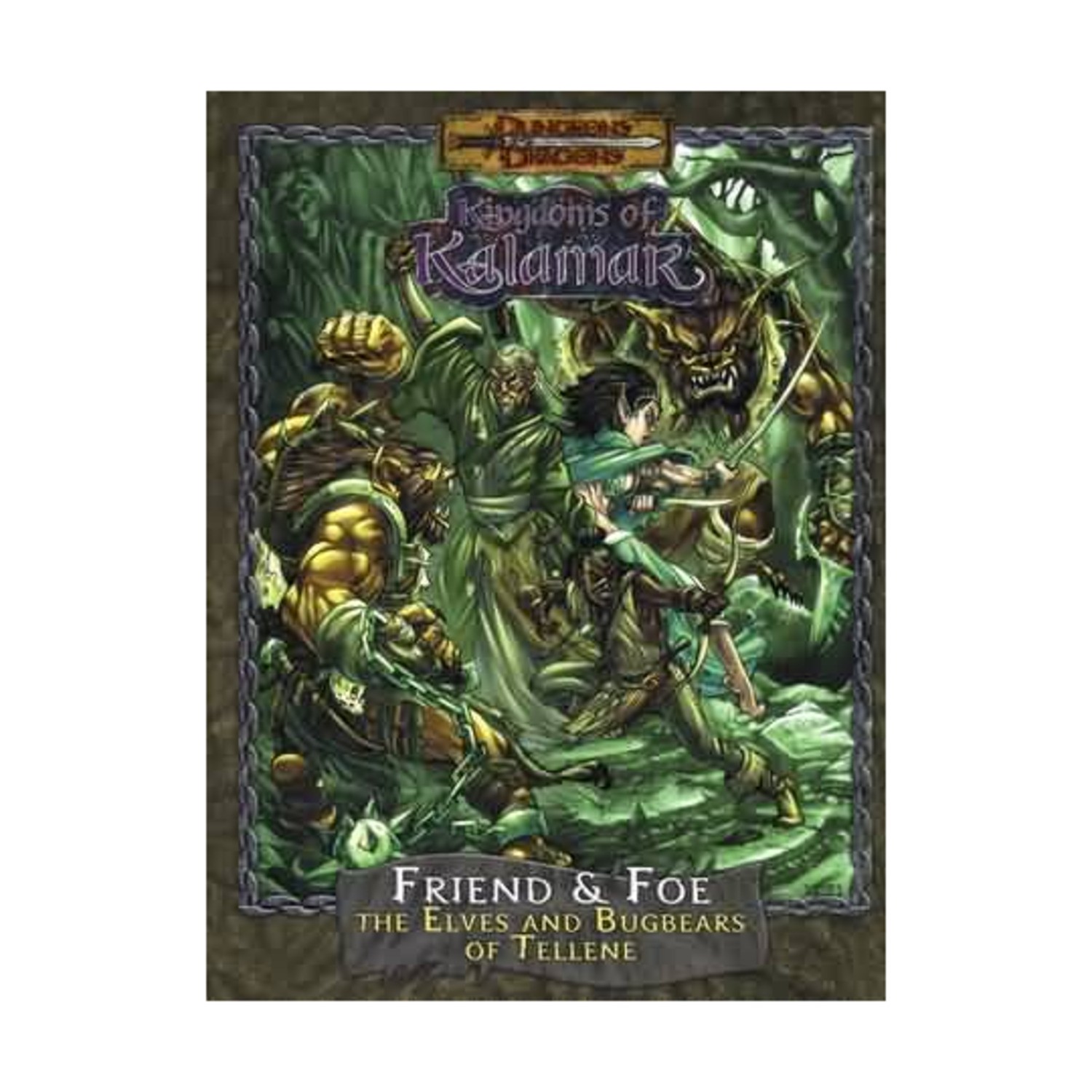 Kenzer Kingdoms of Kalamar d  Friend & Foe - The Elves and Bugbears of Tell NM