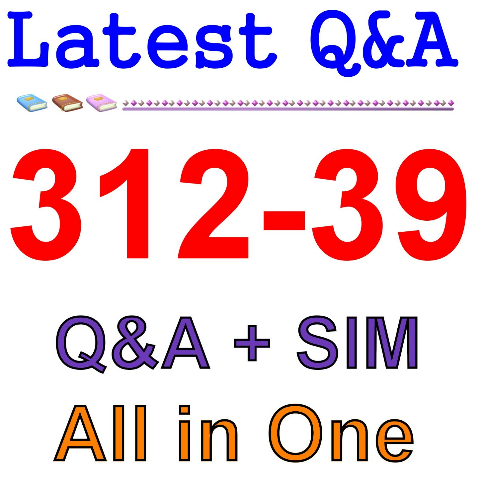 Certified SOC Analyst (CSA) 312-39 Exam Q&A+SIM