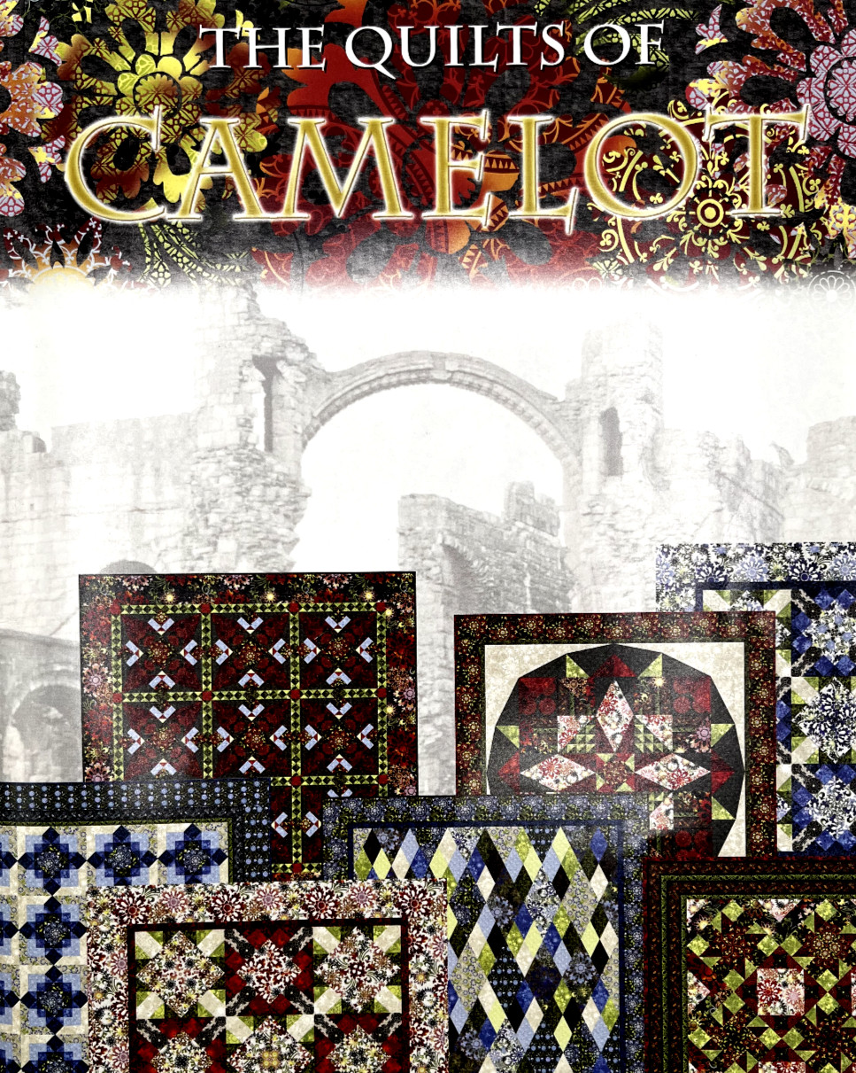 THE QUILTS OF CAMELOT QUILT PATTERNS WITH UNCUT TEMPLATES by Jason Yenter 2011