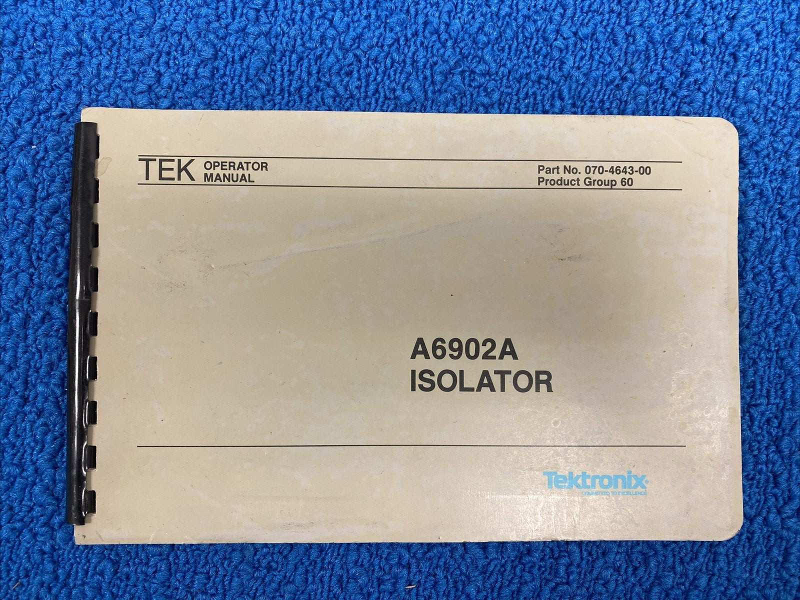 TEKTRONIX A6902A ISOLATOR OPERATOR MANUAL 070-4643-00 (item #57)