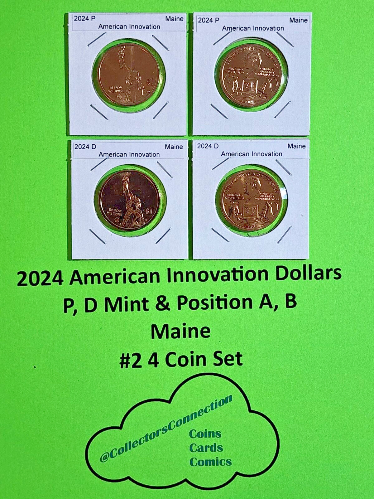#2 2024 American Innovation Dollar P D, Pos A&B Maine 4 Coins On Hand
