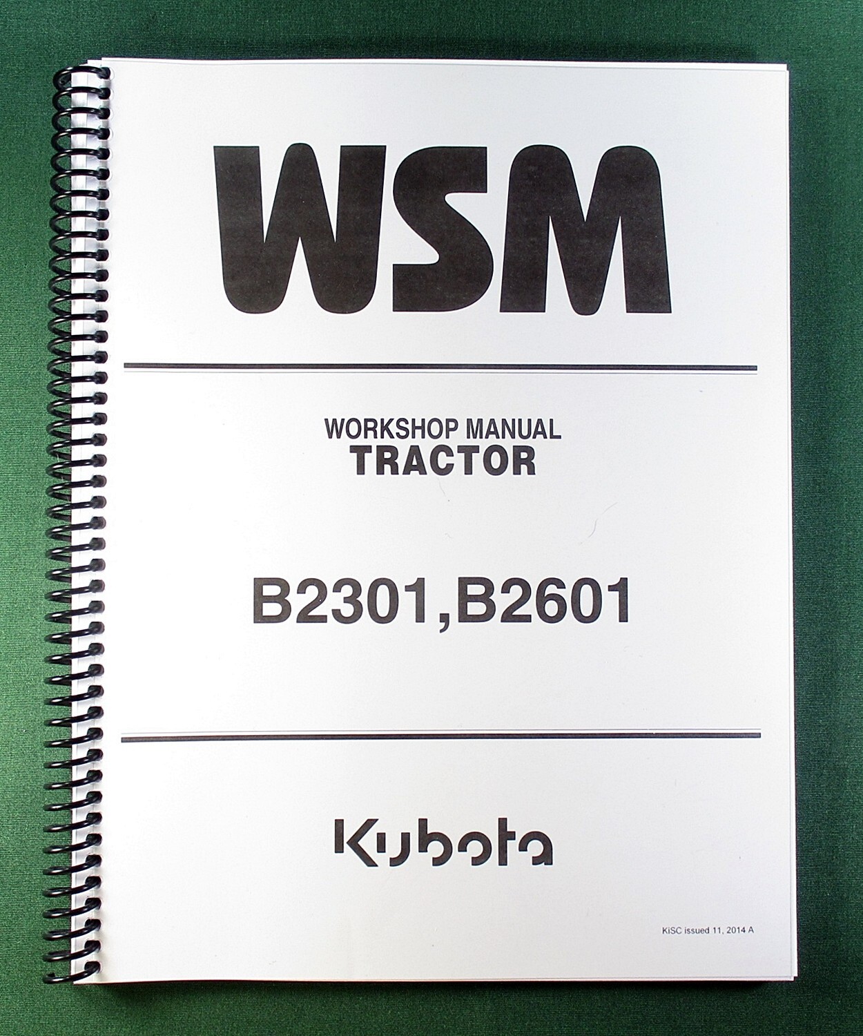 Kubota B2601 Workshop Manual: Full Color 341 Pages & Protective Covers!