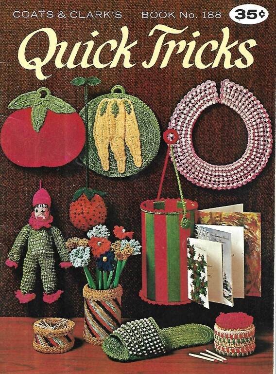 VTG!COATS & CLARK'S QUICK TRICKS CROCHET BOOK #188