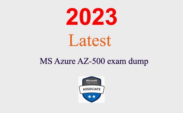 MS Azure AZ-500 Q&A GUARANTEED (1 month update)