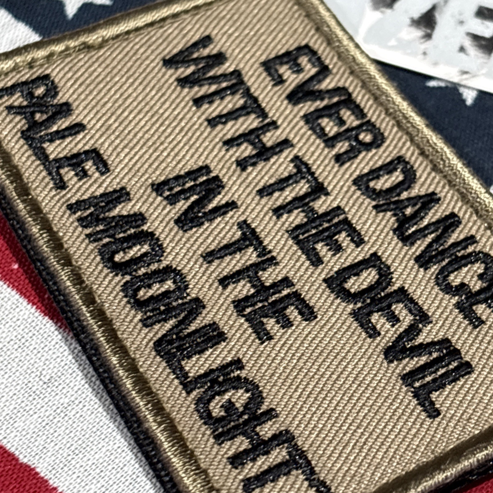 I Ever Dance With The Devil… Patch 3x2.5” Hook & loop High Quality Embroidery