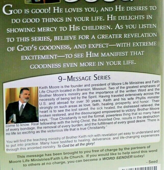 KETIH MOORE LIFE MINISTRIES " GOD IS GOOD " 9 MESSAGE SERIES ON 12 CD SET