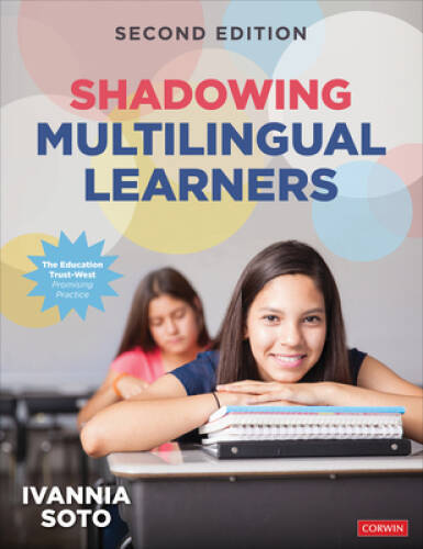 Shadowing Multilingual Learners: ELL Shadowing as a Catalyst for Change - GOOD