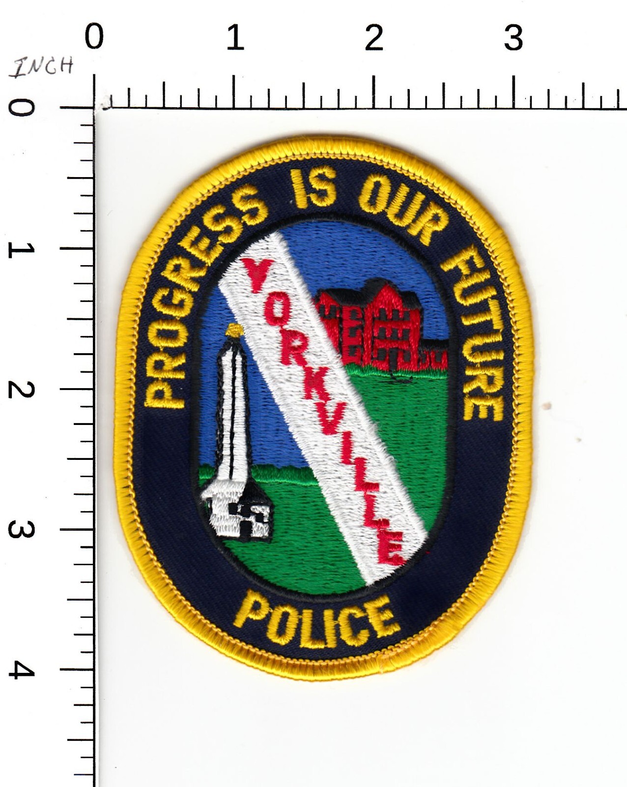 YORKVILLE -- (PROGRESS IS OUR FUTURE)  ILLINOIS POLICE COLLECTIBLE PATCH