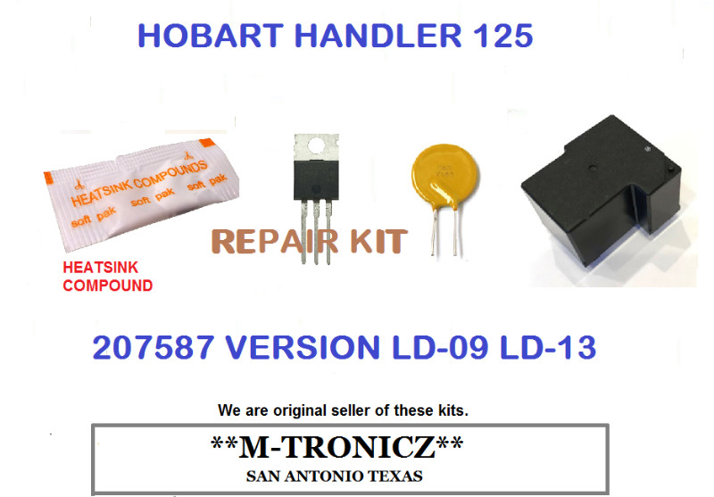 REPAIR KIT FOR HOBART HANDLER 125  207587  VERSION  LD-09  LD-13   ONLY