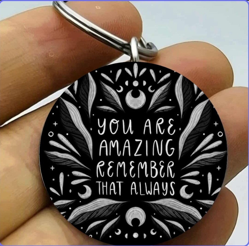 You Are Amazing Reminder Moon Flower Art Inspiration Stainless Keychain Hot Cute