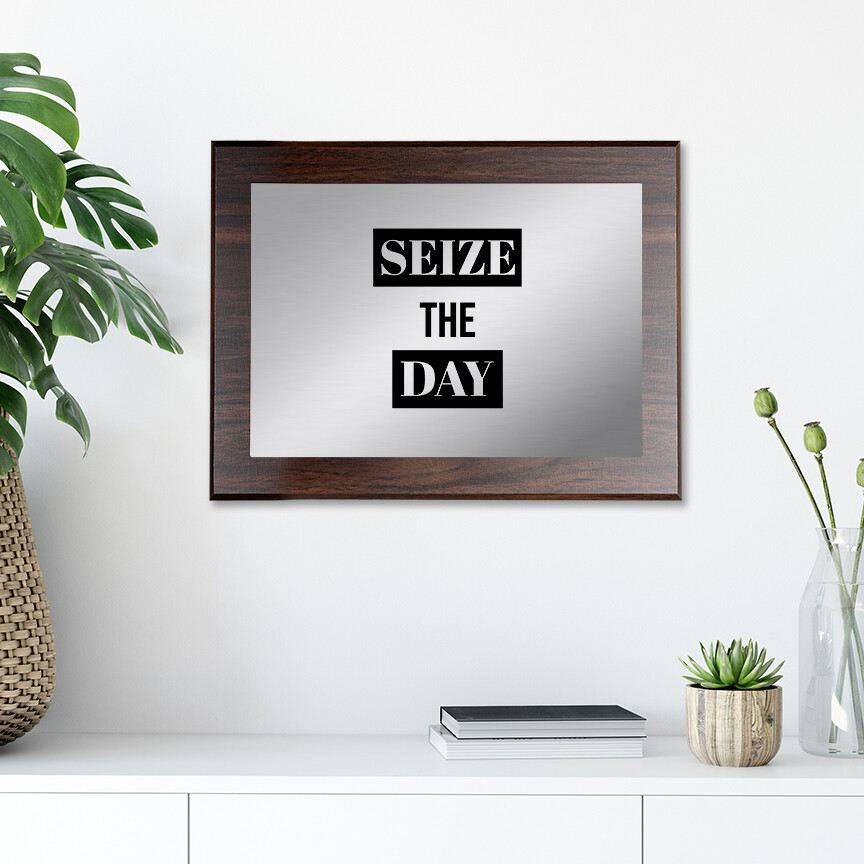 Seize The Day Decorative Wall Plaque | Easel Mount Option