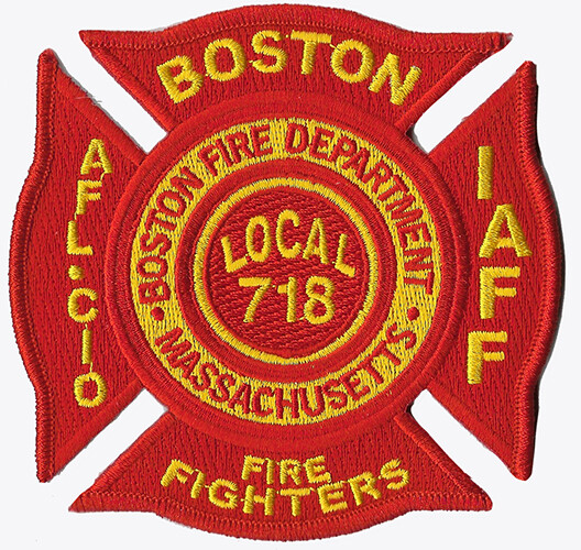 Boston Fire Union  Local  718 IAFF AFL CIO New Fire Patch ..
