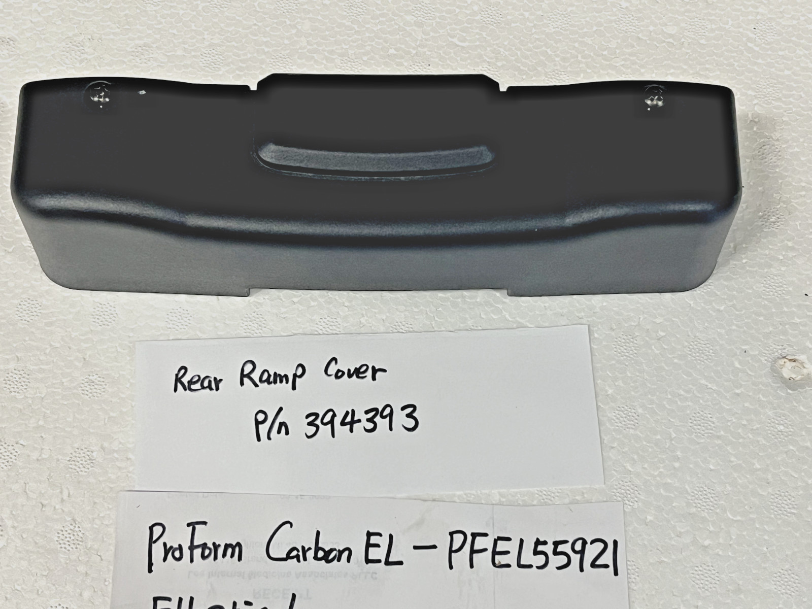 Rear Ramp Cover P/N 394393 (on the back) ProForm Carbon EL PFEL55921 Elliptical