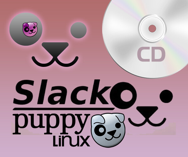 SLACKO PUPPY 6.3.2 LINUX INSTALL & LIVE CDs 32bit & 64bit