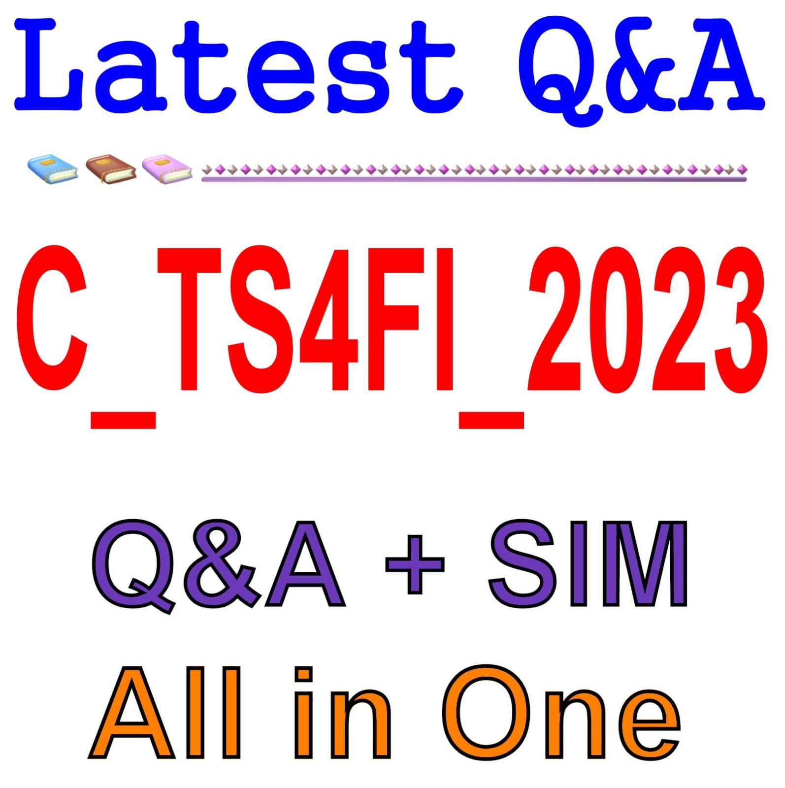 Best Exam Practice Material for C_TS4FI_2023 Exam Q&A