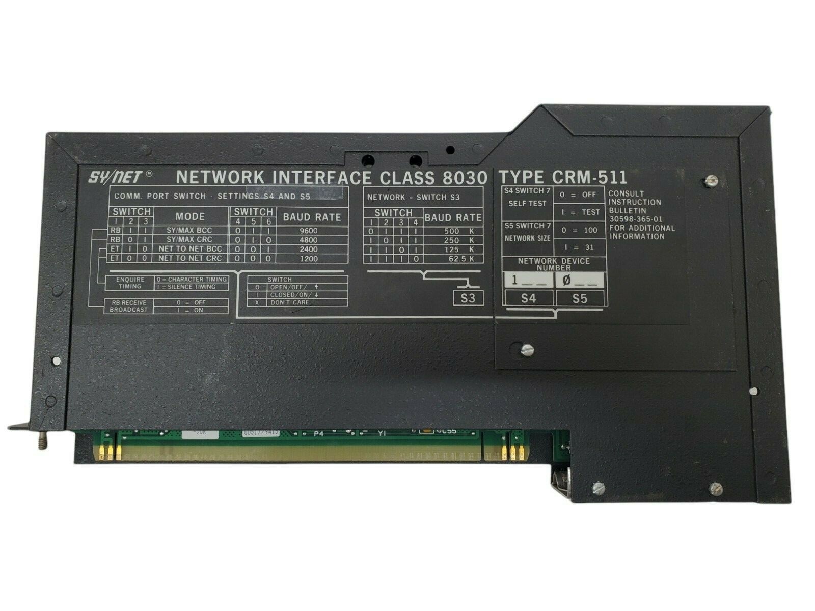 SQUARE D SY/MAX NETWORK INTERFACE CLASS 8030 TYPE CRM-511 good
