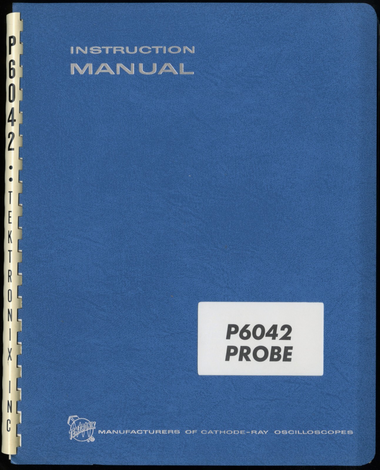 TEKTRONIX P6042 PROBE INSTRUCTION MANUAL 070-0629-00