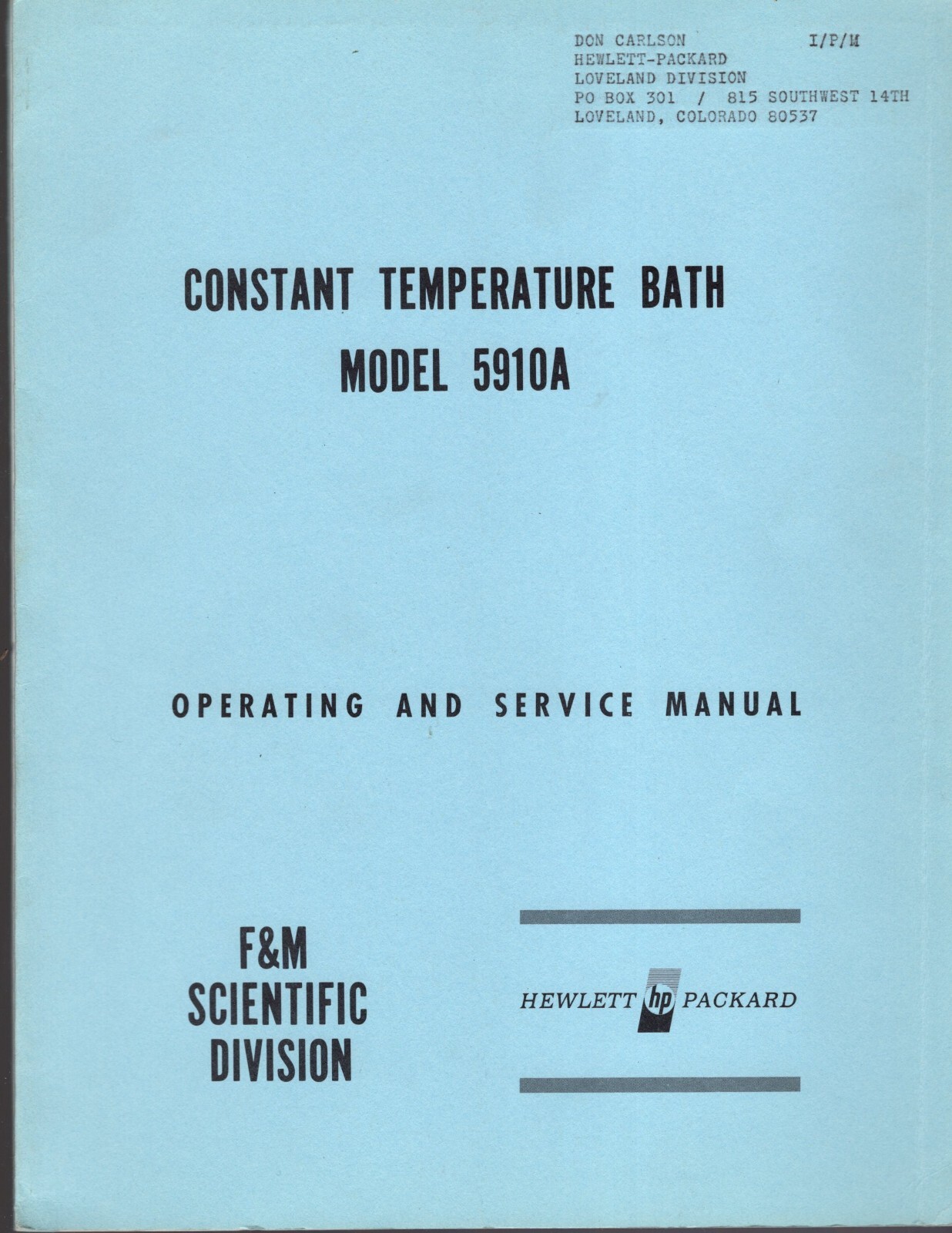 Original Hewlett Packard Constant Temperature Bath Model 5910 Ops&Service Manual