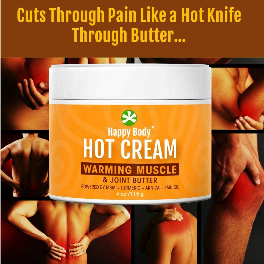 Hot Cream Deep, Soothing, Warming Pain Cream / Muscle & Joint Butter Happy Body