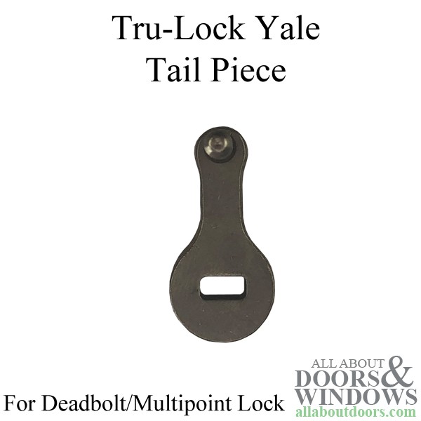 Amesbury Truth Yale Tru lock Tail Piece For Deadbolt and Multipoint Locks