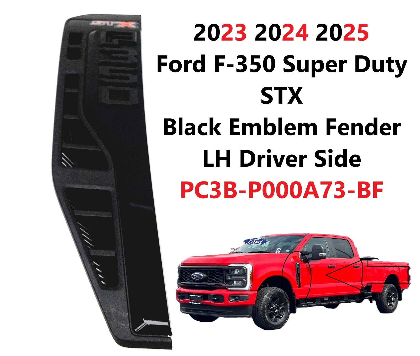 NEW 2023 24 2025 Ford F350 Super Duty STX Left Fender Vent Emblem PC3BP000A73BF