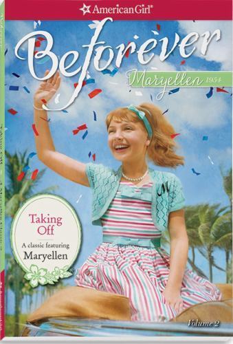 American Girl Beforever Classic with Maryellen 1954 Book "Taking Off" by V Tripp