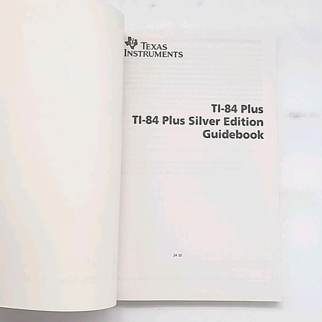 Texas Instruments Instruction Manual For TI-84 Plus & Silver Ed MANUAL ONLY
