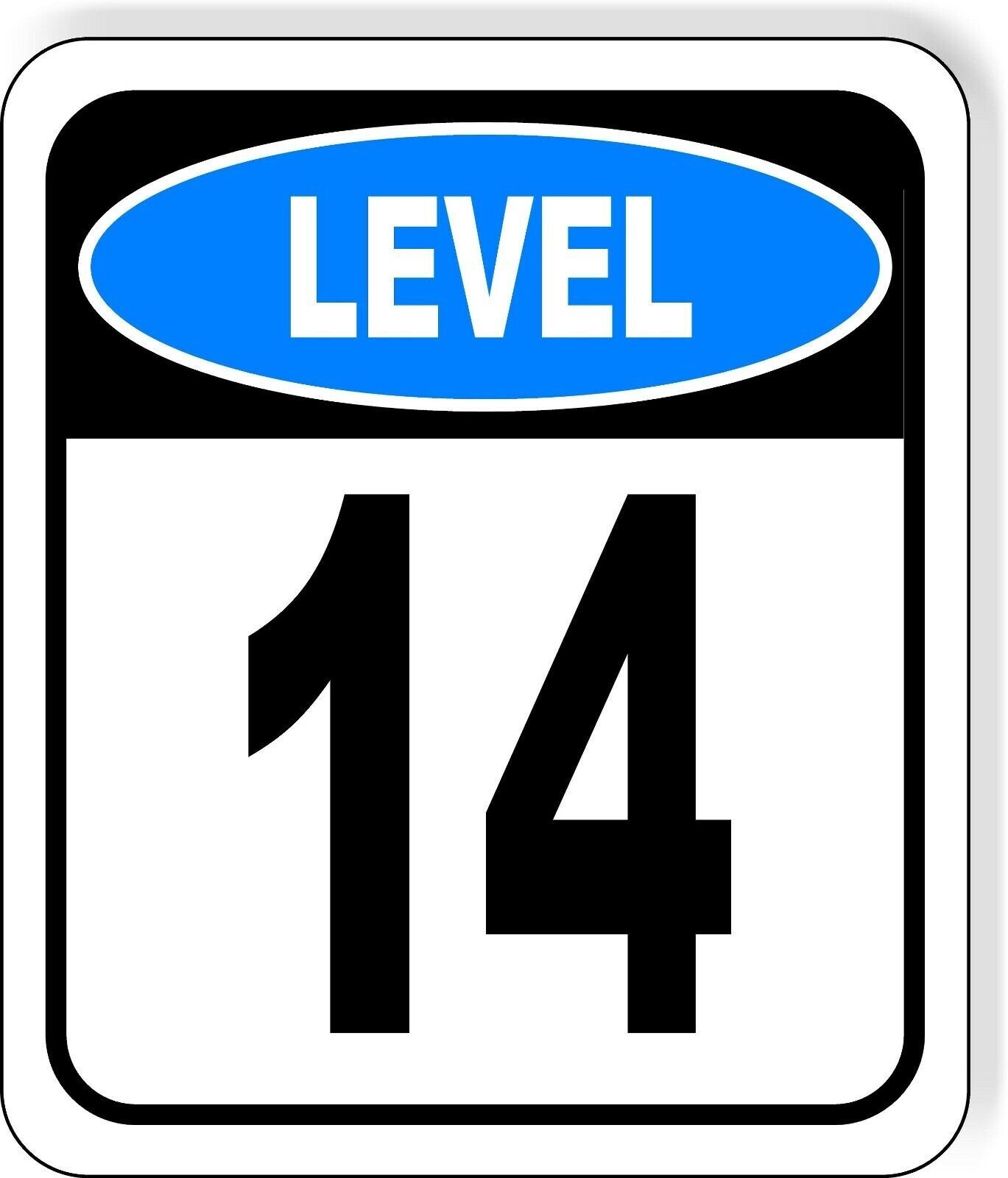 LEVEL 14 PARKING GARAGE Metal Aluminum composite sign