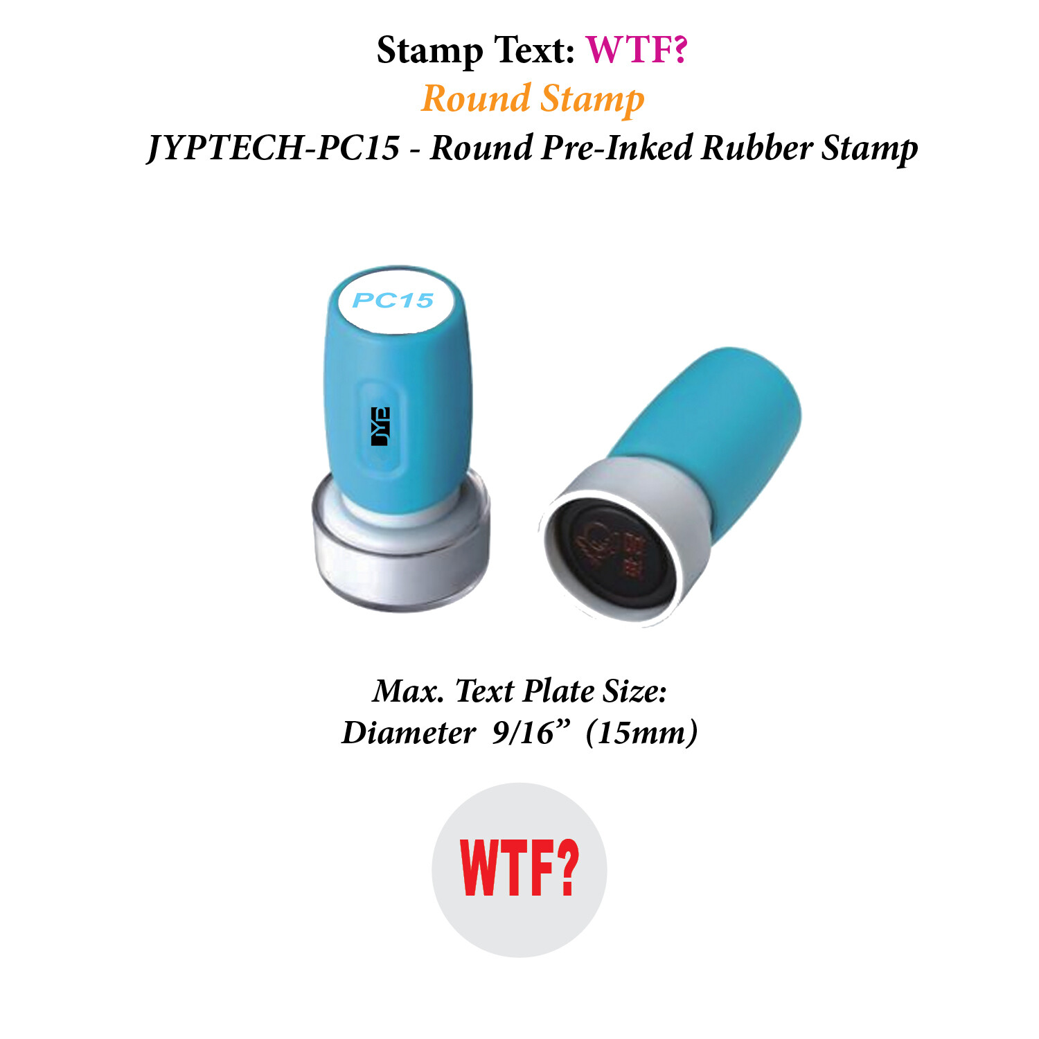 WTF? -  PC15 Pre-Inked Rubber Stamp (Red Ink )