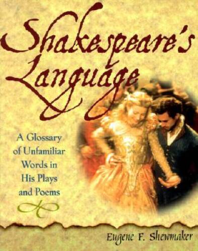 Shakespeares Language - Paperback By Shewmaker, Eugene F - GOOD