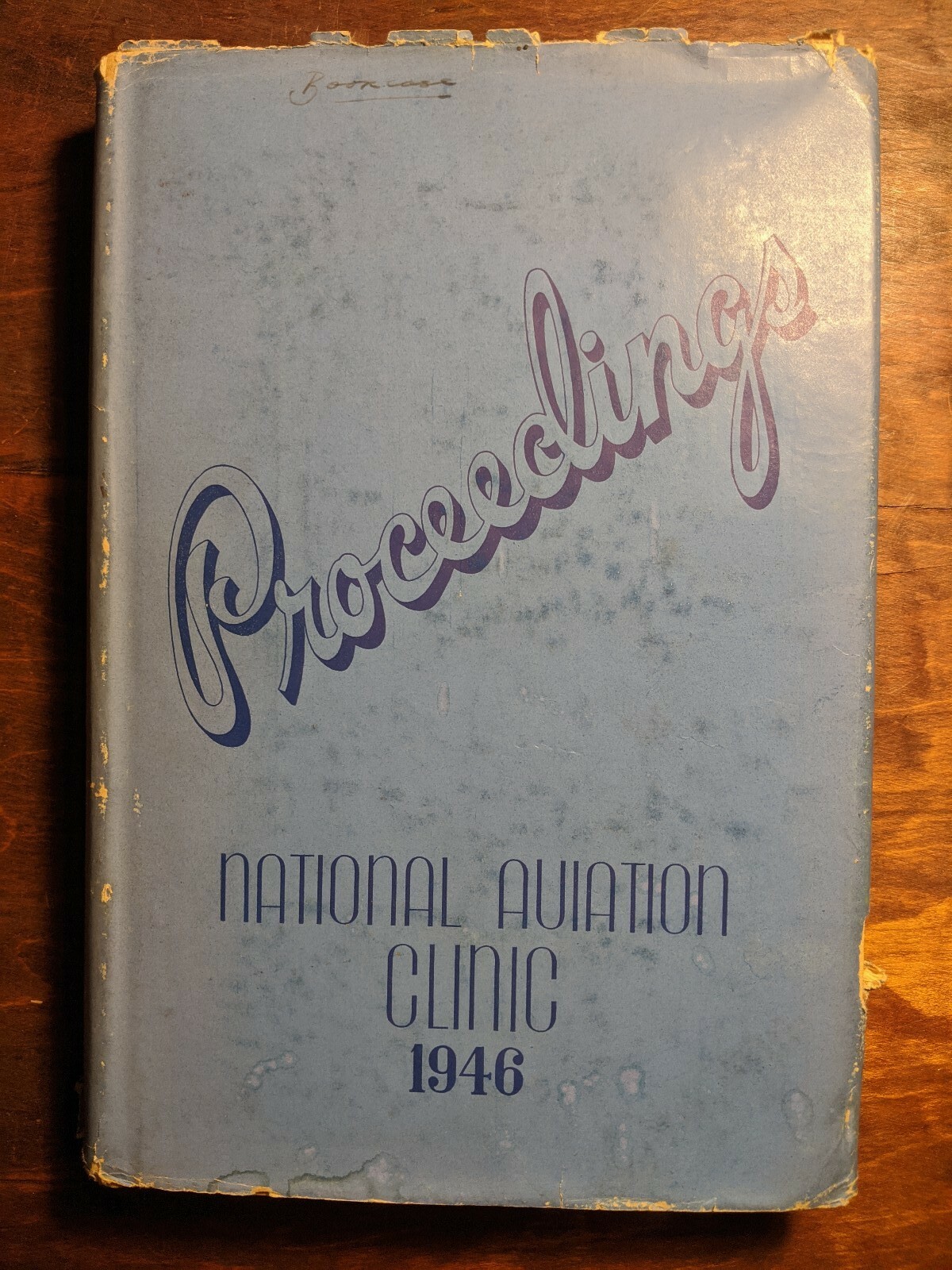 Proceedings National Aviation Clinic 1946 First Edition HC w/ Dust Jacket Book