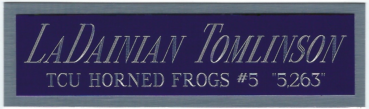 LADAINIAN TOMLINSON TCU NAMEPLATE FOR AUTOGRAPHED FOOTBALL-HELMET-JERSEY-PHOTO