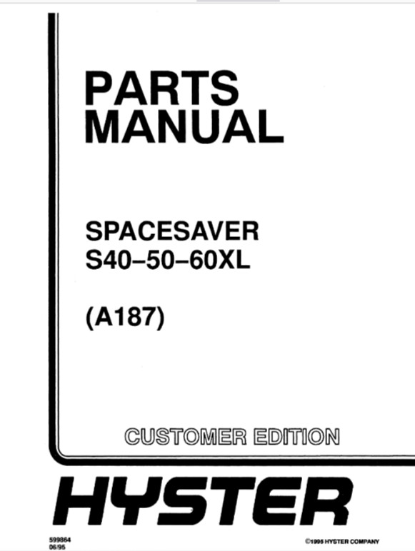 Hyster S40XL S50XL S60XL A187 Spacesaver Forklift Parts Catalog Manual PDF