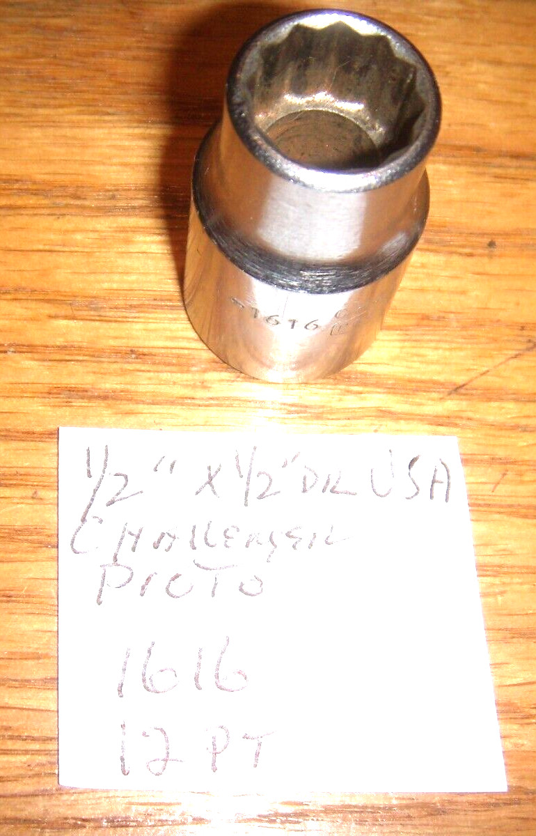 VTG   1/2" CHALLENGER PROTO # 1616  12 POINT  1/2" DRIVE PROTO SOCKET