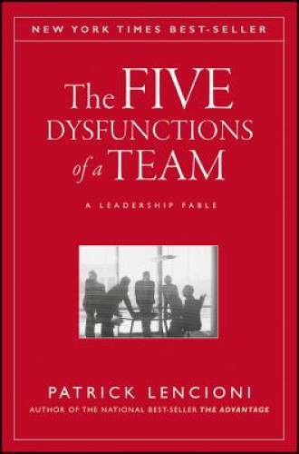 The Five Dysfunctions of a Team: A Leadership Fable - Hardcover - GOOD