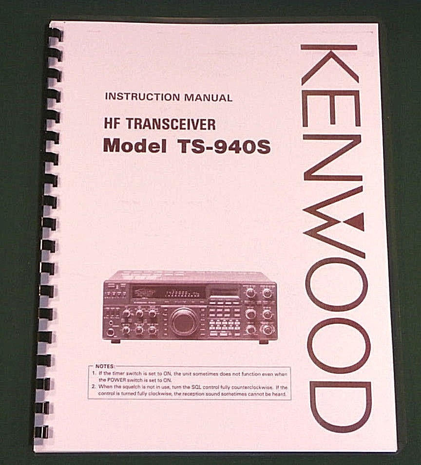 Kenwood TS-940S Instruction Manual - Premium Card Stock Covers & 32 LB Paper!