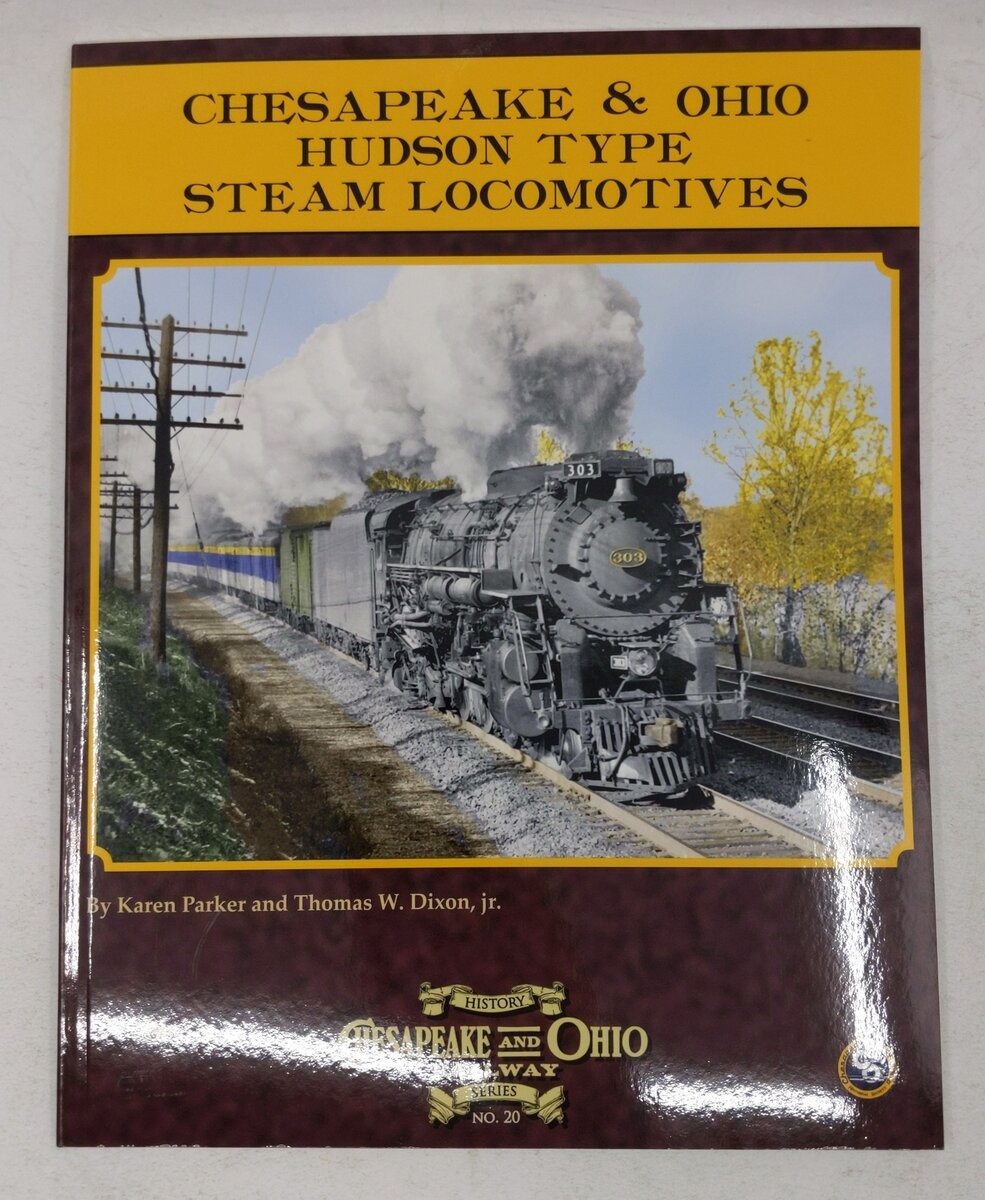 Chesapeake & Ohio History Series #20 Paperback Book By Karen Parker EX