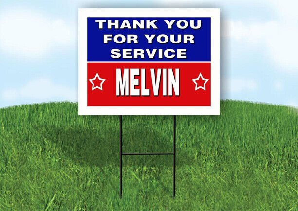 MELVIN THANK YOU SERVICE 18 in x 24 in Yard Sign Road Sign with Stand